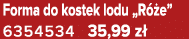 Forma do kostek lodu „R e” 6354534 35,99 z 