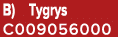 B) Tygrys C009056000