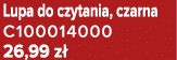 Lupa do czytania, czarna C100014000 26,99 z 