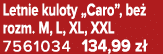 Letnie kuloty „Caro”, be rozm. M, L, XL, XXL 7561034 134,99 z 