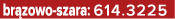 br zowo szara: 614.3225