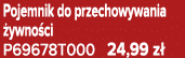 Pojemnik do przechowywania ywno ci P69678T000 24,99 z 