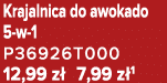 Krajalnica do awokado 5 w 1 P36926T000 12,99 z 7,99 z 1