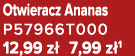 Otwieracz Ananas P57966T000 12,99 z 7,99 z 1