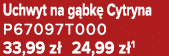 Uchwyt na g bk Cytryna P67097T000 33,99 z  24,99 z 1
