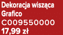 Dekoracja wisz ca Grafico C009550000 17,99 z 