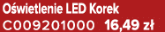 O wietlenie LED Korek C009201000 16,49 z 