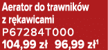 Aerator do trawnik w z r kawicami P67284T000 104,99 z 96,99 z 1