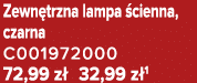 Zewn trzna lampa cienna, czarna C001972000 72,99 z  32,99 z 1