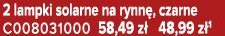 2 lampki solarne na rynn , czarne C008031000 58,49 z 48,99 z 1