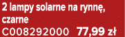 2 lampy solarne na rynn , czarne C008292000 77,99 z 