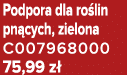 Podpora dla ro lin pn cych, zielona C007968000 75,99 z 