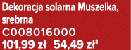 Dekoracja solarna Muszelka, srebrna C008016000 101,99 z 54,49 z 1