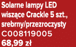 Solarne lampy LED wisz ce Crackle 5 szt., srebrny/przezroczysty C008119005 68,99 z 