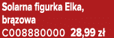 Solarna figurka Elka, br zowa C008880000 28,99 z 