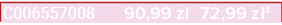 C006557008 90,99 z 72,99 z 1
