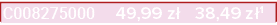 C008275000 49,99 z 38,49 z 1