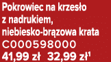 Pokrowiec na krzes o z nadrukiem, niebiesko br zowa krata C000598000 41,99 z 32,99 z 1