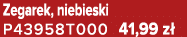 Zegarek, niebieski P43958T000 41,99 z 