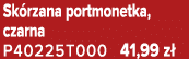 Sk rzana portmonetka, czarna P40225T000 41,99 z 
