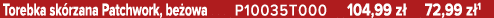 Torebka sk rzana Patchwork, be owa P10035T000 104,99 z 72,99 z 1