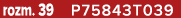 rozm. 39 P75843T039