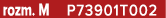 rozm. M P73901T002
