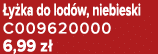  y ka do lod w, niebieski C009620000 6,99 z 