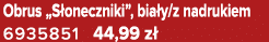 Obrus „S oneczniki”, bia y/z nadrukiem 6935851 44,99 z 