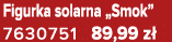 Figurka solarna „Smok” 7630751 89,99 z 
