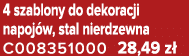4 szablony do dekoracji napoj w, stal nierdzewna C008351000 28,49 z 