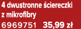 4 dwustronne ciereczki z mikrofibry 6969751 35,99 z 
