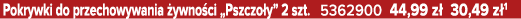 Pokrywki do przechowywania ywno ci „Pszczo y” 2 szt. 5362900 44,99 z  30,49 z 1