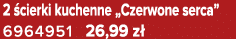 2 cierki kuchenne „Czerwone serca” 6964951 26,99 z 