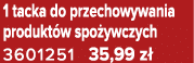1 tacka do przechowywania produkt w spo ywczych 3601251 35,99 z 