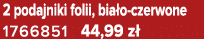 2 podajniki folii, bia o czerwone 1766851 44,99 z 
