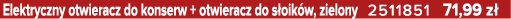 Elektryczny otwieracz do konserw + otwieracz do s oik w, zielony 2511851 71,99 z 