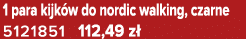 1 para kijk w do nordic walking, czarne 5121851 112,49 z 