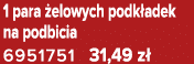 1 para elowych podk adek na podbicia 6951751 31,49 z 