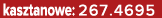 kasztanowe: 267.4695