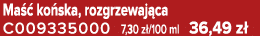 Ma  ko ska, rozgrzewaj ca C009335000 7,30 z /100 ml 36,49 z 