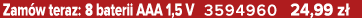 Zam w teraz: 8 baterii AAA 1,5 V 3594960 24,99 z 