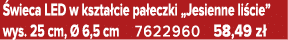  wieca LED w kszta cie pa eczki „Jesienne li cie” wys. 25 cm,  6,5 cm 7622960 58,49 z 
