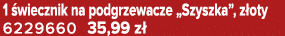 1 wiecznik na podgrzewacze „Szyszka”, z oty 6229660 35,99 z 
