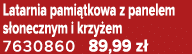 Latarnia pami tkowa z panelem s onecznym i krzy em 7630860 89,99 z 