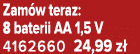 Zam w teraz: 8 baterii AA 1,5 V 4162660 24,99 z 