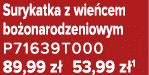 Surykatka z wie cem bo onarodzeniowym P71639T000 89,99 z 53,99 z 1