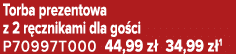 Torba prezentowa z 2 r cznikami dla go ci P70997T000 44,99 z 34,99 z 1