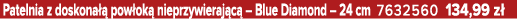 Patelnia z doskona  pow ok  nieprzywieraj c  – Blue Diamond – 24 cm 7632560 134,99 z 