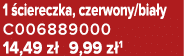 1 ciereczka, czerwony/bia y C006889000 14,49 z  9,99 z 1